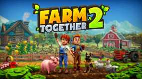 一起玩农场2 Farm Together 2
