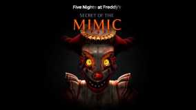 玩具熊的五夜后宫：模仿者的秘密丨Five Nights at Freddy’s: Secret of the Mimic