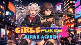 女孩特攻队2：崛起学院 Girls Force 2: Rising Academy