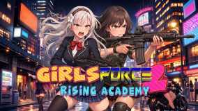 女孩特攻队2：崛起学院丨Girls Force 2: Rising Academy