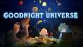 晚安宇宙丨Goodnight Universe