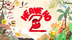 嘿哟走你！2 Heave Ho 2