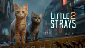 小猫大营救2丨Little Strays 2
