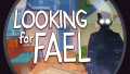 寻找法尔丨Looking for Fael