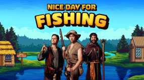 钓鱼哥的奇妙冒险 Nice Day for Fishing