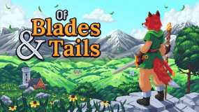 剑与狐尾 Of Blades & Tails
