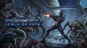 超能2 – 命运的关键 Overpowered 2 – Crux of Fate