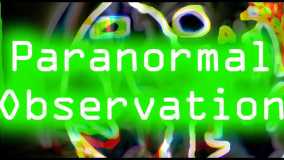 超自然观察丨Paranormal Observation