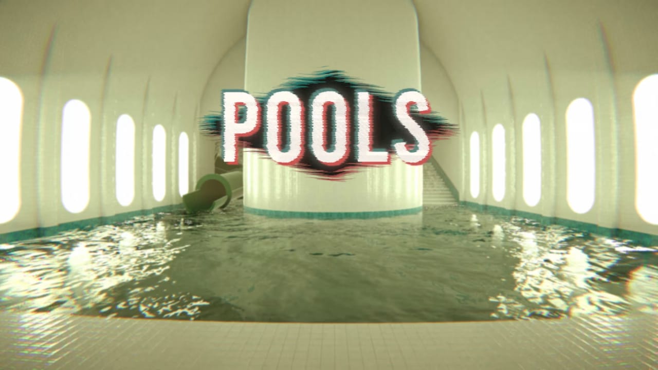 水池 POOLS